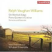 Vaughan Williams: On Wenlock Edge, Piano Quintet, Romance & Pastorale / Padmore, Schubert Ensemble