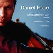 Shostakovich, Penderecki, Part, Schnittke / Daniel Hope