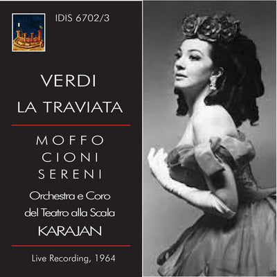 Verdi: La Traviata /   Karajan, Moffo, Sereni, Zaccaria, Cioni, Carbonari