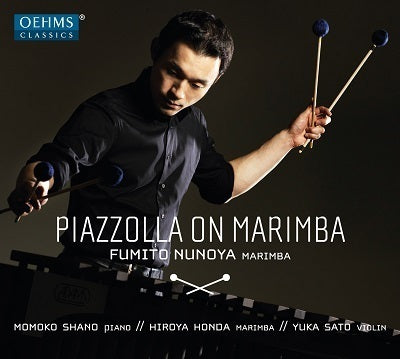 Piazzolla on Marimba / Nunoya