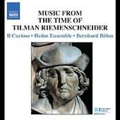 Music From The Time Of Tillman Riemenschneider