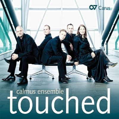 Touched / Calmus Ensemble