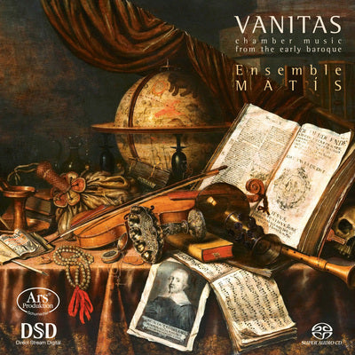 Vanitas: Chamber Music from the Early Baroque / Ensemble Matis
