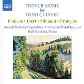 French Music For Wind Quintet - Poulenc, Ibert, Et Al