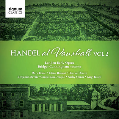 Handel at Vauxhall, Vol. 2 / Cunningham, London Early Opera