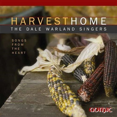 Harvest Home / The Dale Warland Singers