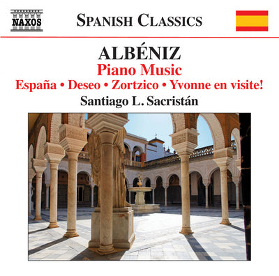 Albeniz: Piano Music - Espana; Deseo; Zortzico; Yvonne En Visite!