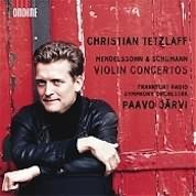 Mendelssohn, Schumann: Violin Concertos / Christian Tetzlaff, Paavo Jarvi