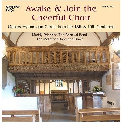 Awake & Join the Cheerful Choir / Prior, Mellstock Band & Choir