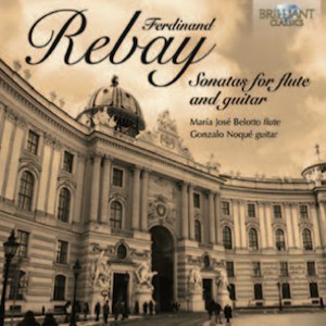 Rebay: Sonatas For Flute And Guitar / Belotto, Noque