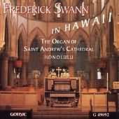 Frederick Swann In Hawaii