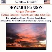 American Classics - Hanson: Organ Concerto, Etc / Spalding