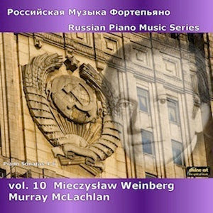 Russian Piano Music Series Vol 10 - Weinberg / Murray Mclachlan