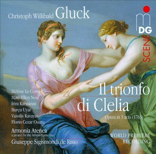 Gluck: Il Trionfo Di Clelia / Sigismondi Di Risio, Armonia Atenea