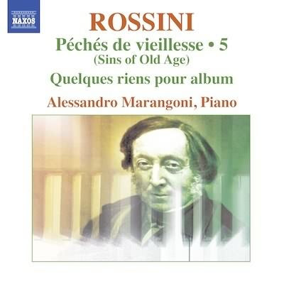 Rossini: Complete Piano Music Vol 5 / Alessandro Marangoni