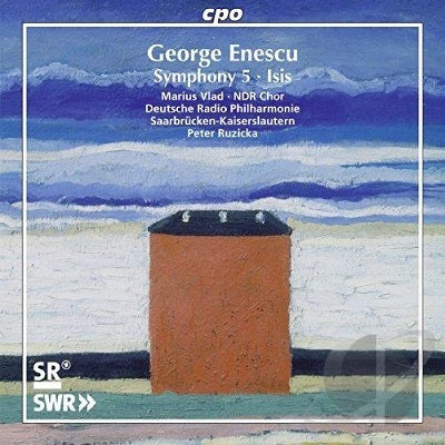 Enescu: Symphony No. 5 In D Major / Ruzicka, Berlin Radio Female Chorus, Saarbrucken Radio Philharmonic