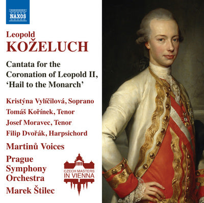 Kozeluch: Cantata for the Coronation of Leopold II / Stilec, Prague Symphony