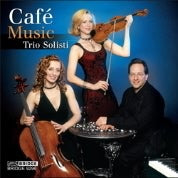 Café Music / Trio Solisti