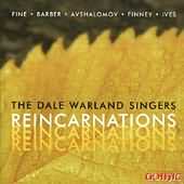 Reincarnations - Ives, Barber, Et Al / Dale Warland Singers