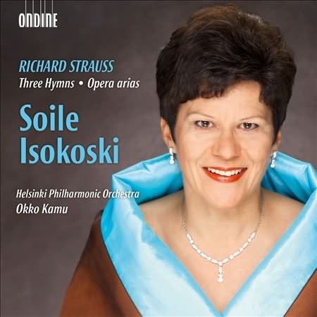 Strauss: Three Hymns; Opera Arias / Isokoski, Kamu, Helsinki Philharmonic