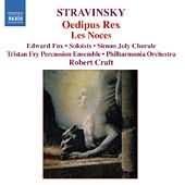 Stravinsky: Oedipus Rex, Les Noces / Wells, Craft
