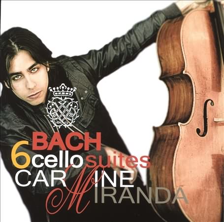 Bach: 6 Cello Suites / Carmine Miranda