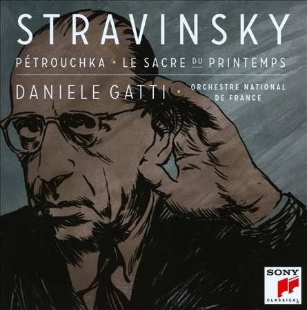 Stravinsky: Petrouchka; Le Sacre Du Printemps
