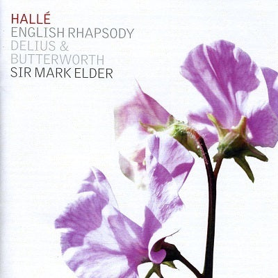 English Rhapsody - Delius & Butterworth / Elder, Halle Orchestra, Et Al