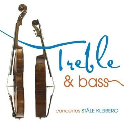 Treble & Bass - Stale Kleiberg / Reuss, Thorsen, Sjolin