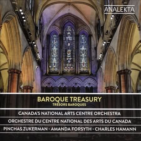 Baroque Treasury / Zukerman, Forsyth, Canada's National Arts Center Orchestra