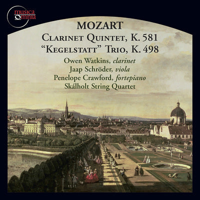 Mozart: Clarinet Quintet, K. 581; "kegelstatt" Trio, K. 498