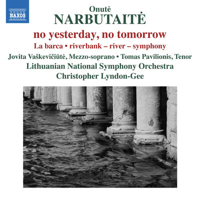 Narbutaite: No Yesterday, No Tomorrow / Lyndon-Gee, Lithuanian National Symphony