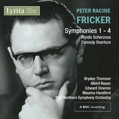 Fricker: Symphonies Nos. 1-4, Rondo scherzoso & Comedy Overture / BBC Northern Symphony