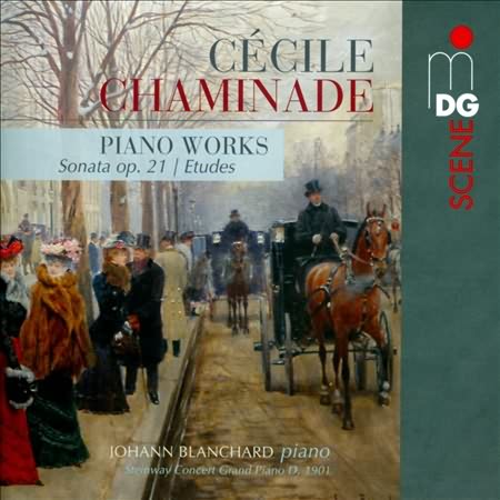 Chaminade: Piano Works / Johann Blanchard
