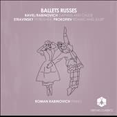 Ballets Russes: Ravel/Rabinovich, Stravinsky, Prokofiev