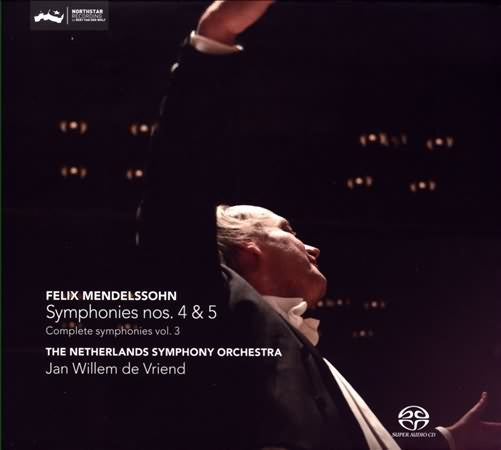 Mendelssohn: Symphonies Nos. 4 & 5 / De Vriend, Netherlands Symphony