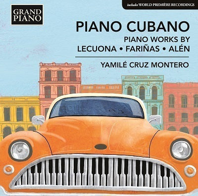 Lecuona, Alén, Fariñas: Piano Cubano / Montero