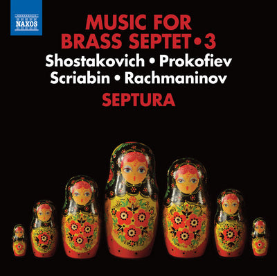 Music for Brass Septet, Vol. 3: Shostakovich, Prokofiev, Scriabin, Rachmaninov
