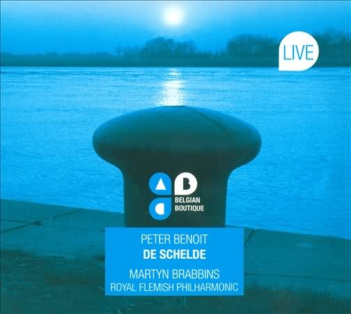 Benoit: De Schelde / Brabbins, Royal Flemish Philharmonic