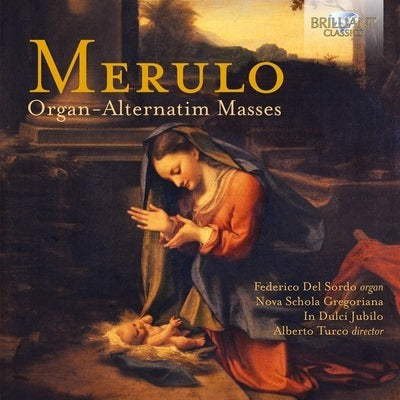 Merulo: Organ-Alternatim Masses / Del Sordo, Turco