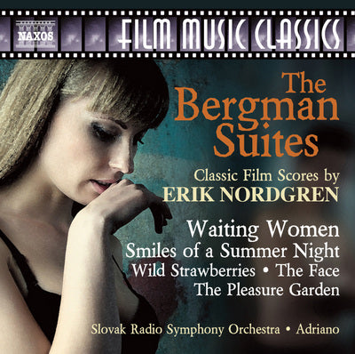 The Bergman Suites: Classic Film Music of Eric Nordgren