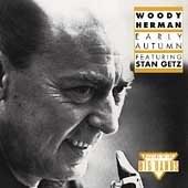 Early Autumn / Woody Herman