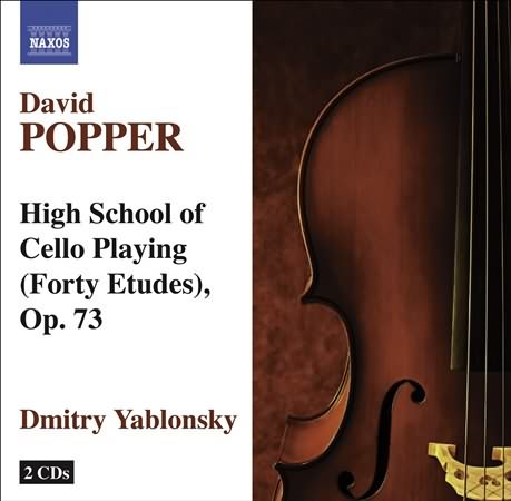Popper: High School For Cello Playing, Op. 73 / Dmitry Yablonksky