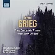 Grieg: Piano Concerto, Holberg Suite, Lyric Suite / Davidovich, Schwarz, Seattle Symphony