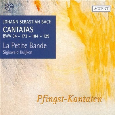 Bach: Cantatas: BWV 34 129 173 & 184 / Kuijken, La Petite Bande