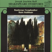 Raff: Shakespeare Overtures / Stadlmair, Bamberg So
