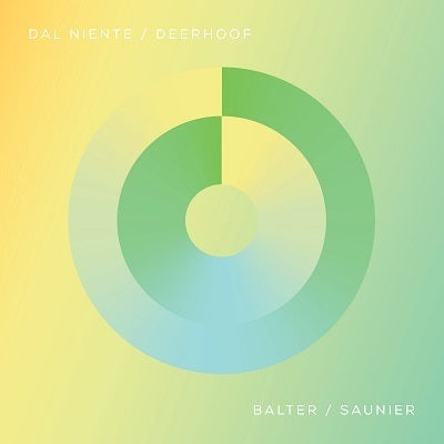 Balter, Saunier / Dal Niente, Deerhoof