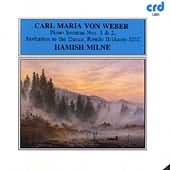 Weber: Piano Sonatas 1 And 2 / Hamish Milne