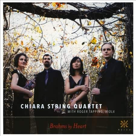 Brahms By Heart / Chiara String Quartet