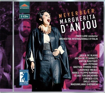 Meyerbeer: Margherita d'Anjou / Luisi, Orchestra Internazionale d'Italia